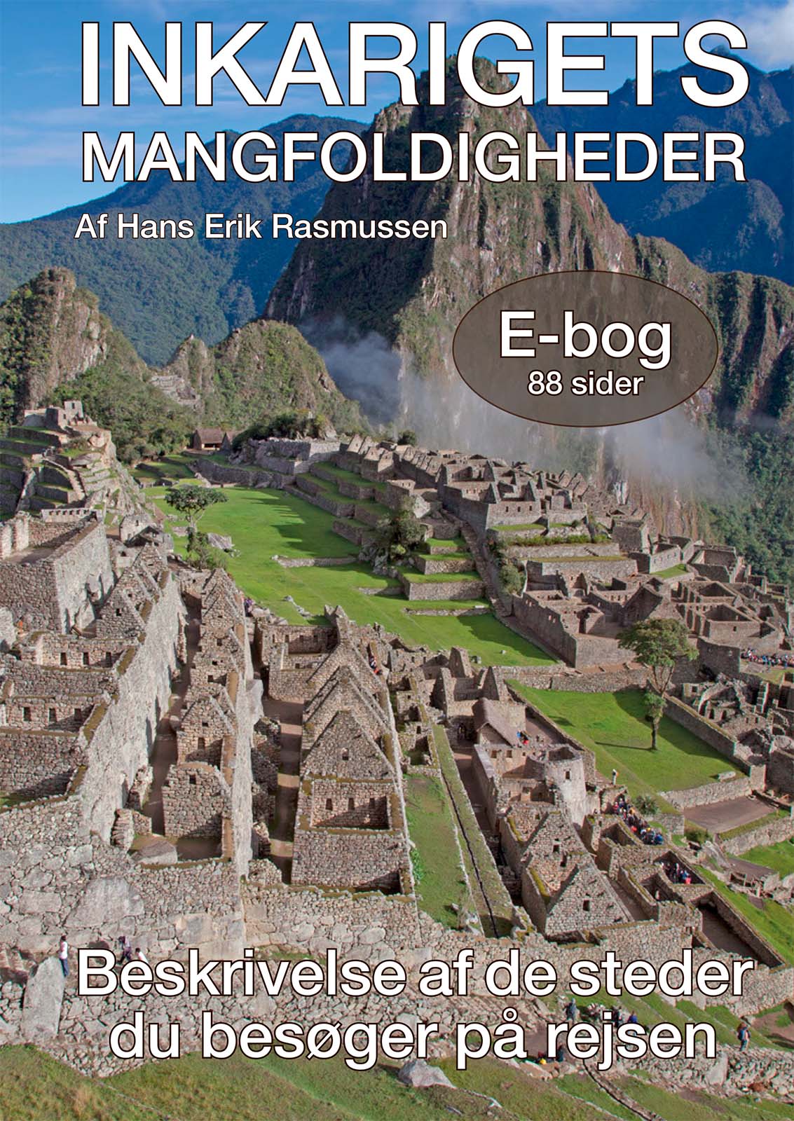 Klik på billedet og hent bogen, der beskriver alle de steder, vi besøger på Inkarigets Mangfoldigheder.